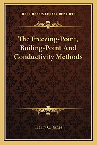 The Freezing-Point, Boiling-Point And Conductivity Methods