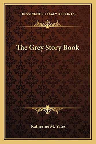 The Grey Story Book
