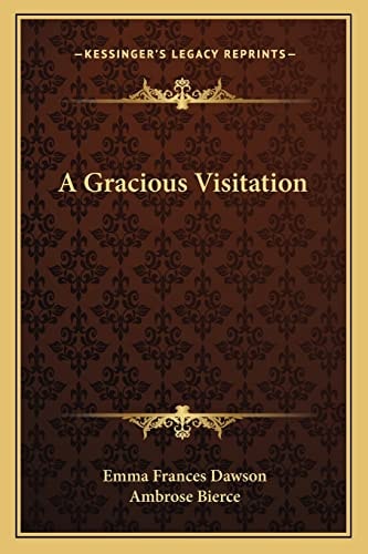 A Gracious Visitation