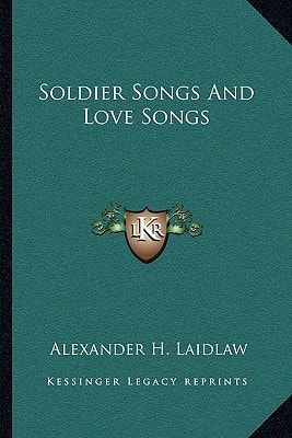 Soldier Songs And Love Songs