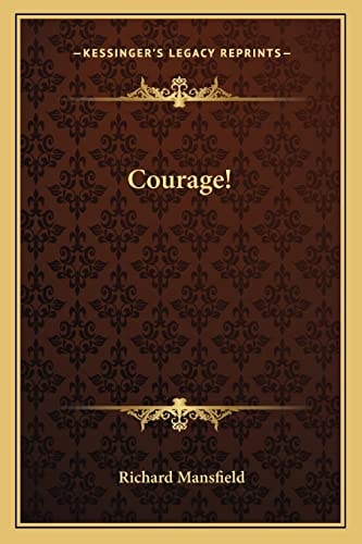 Courage!