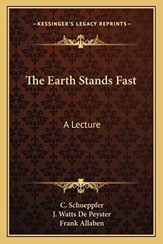 The Earth Stands Fast: A Lecture