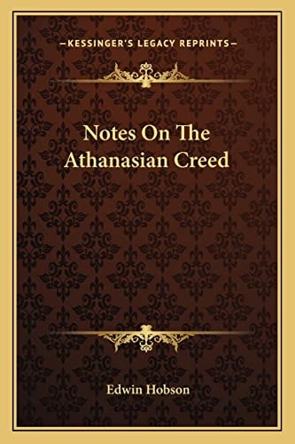 Notes On The Athanasian Creed