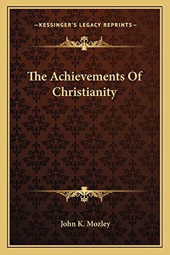 The Achievements Of Christianity