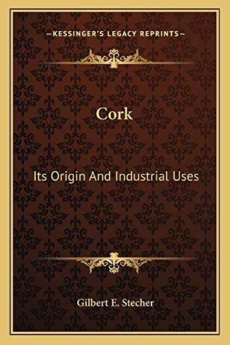 Cork: Its Origin And Industrial Uses
