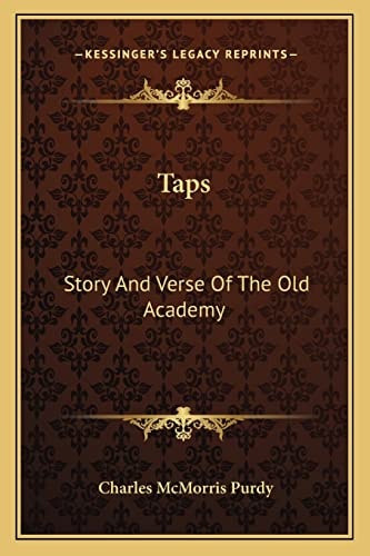 Taps: Story And Verse Of The Old Academy