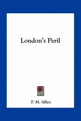 London's Peril