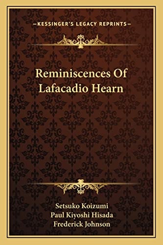 Reminiscences Of Lafacadio Hearn