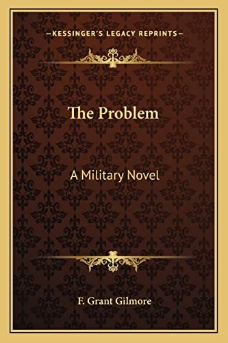 The Problem: A Military Novel