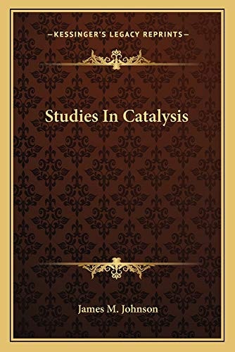 Studies In Catalysis
