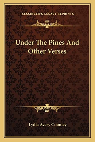 Under The Pines And Other Verses