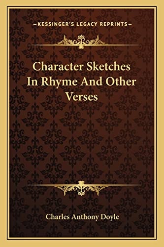 Character Sketches In Rhyme And Other Verses