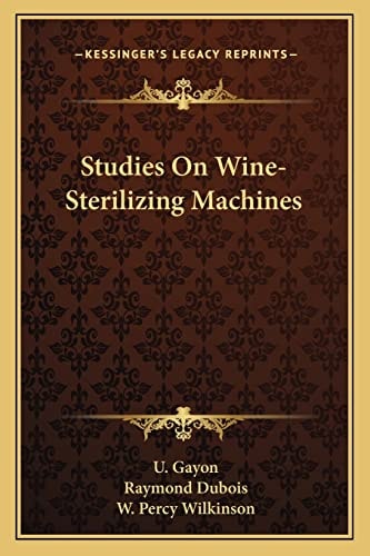 Studies On Wine-Sterilizing Machines