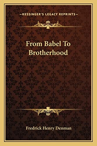 From Babel To Brotherhood