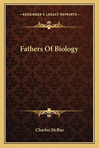 Fathers Of Biology