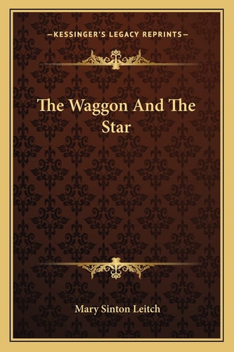 The Waggon And The Star