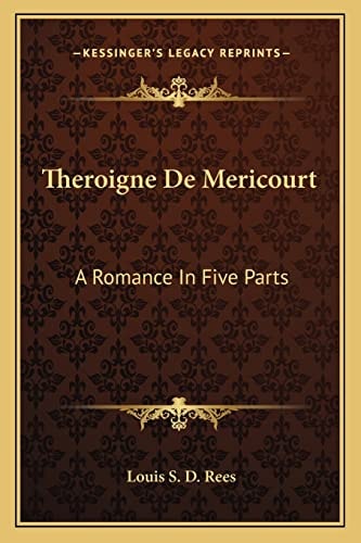 Theroigne De Mericourt: A Romance In Five Parts