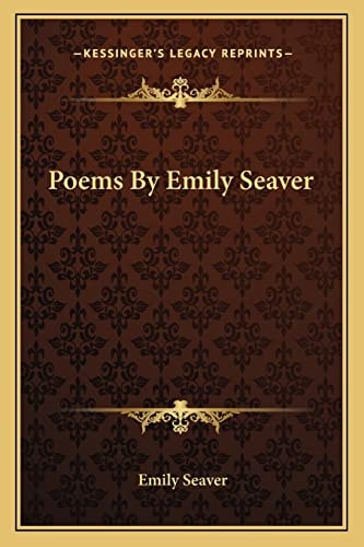 Poems By Emily Seaver