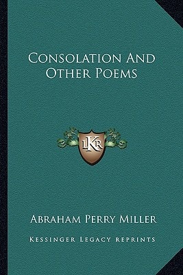 Consolation And Other Poems