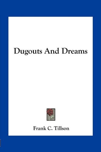 Dugouts And Dreams