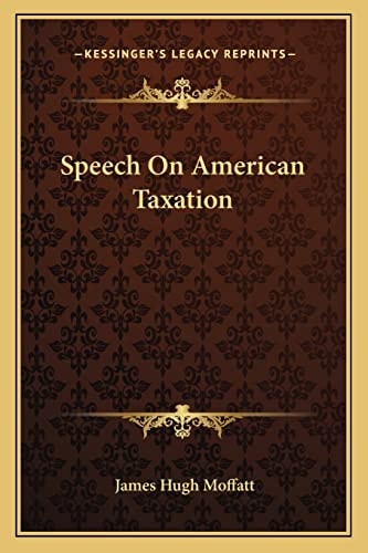 Speech On American Taxation