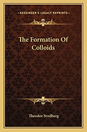 The Formation Of Colloids
