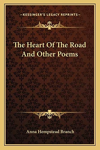 The Heart Of The Road And Other Poems