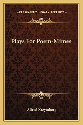 Plays For Poem-Mimes