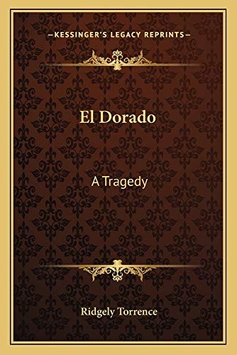 El Dorado: A Tragedy