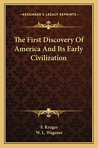 The First Discovery Of America And Its Early Civilization