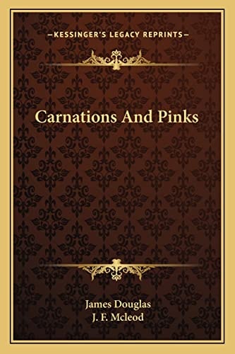 Carnations And Pinks