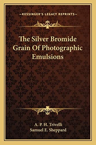 The Silver Bromide Grain Of Photographic Emulsions