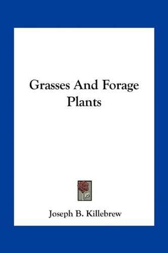 Grasses And Forage Plants