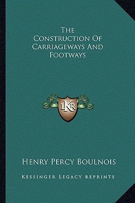 The Construction Of Carriageways And Footways