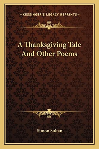 A Thanksgiving Tale And Other Poems