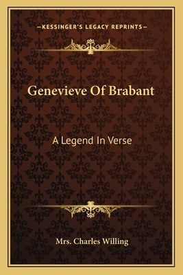 Genevieve Of Brabant: A Legend In Verse