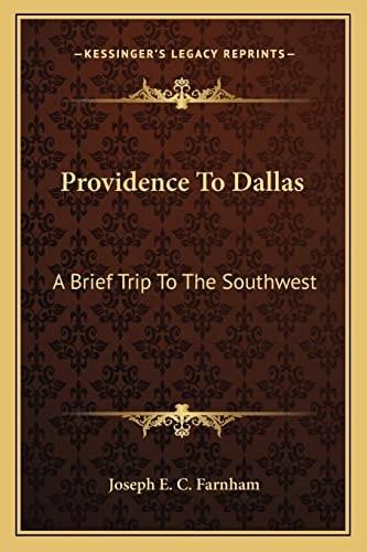 Providence To Dallas: A Brief Trip To The Southwest