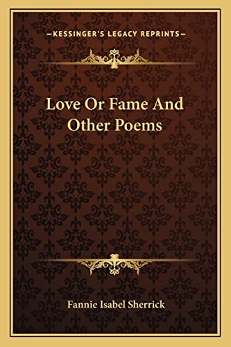 Love Or Fame And Other Poems