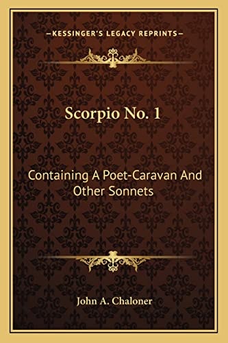 Scorpio No. 1: Containing A Poet-Caravan And Other Sonnets
