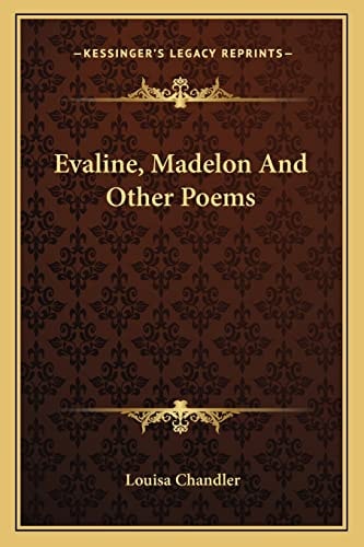 Evaline, Madelon And Other Poems