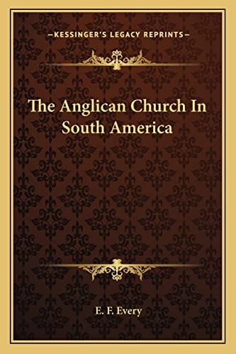 The Anglican Church In South America