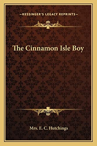 The Cinnamon Isle Boy