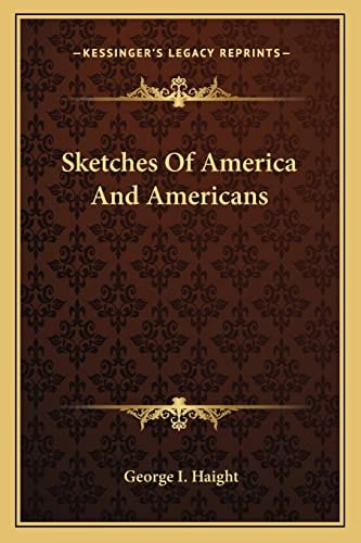 Sketches Of America And Americans