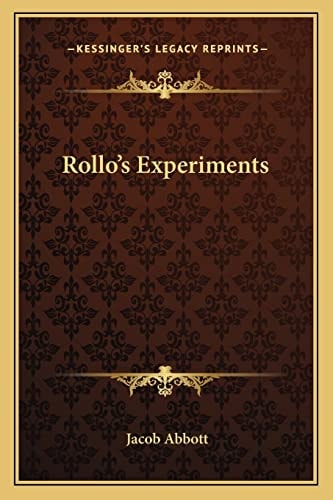 Rollo's Experiments