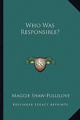 Who Was Responsible?