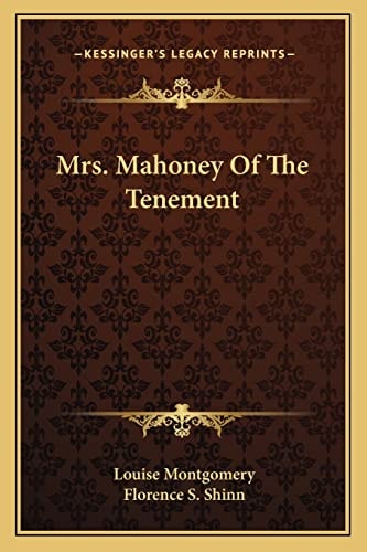 Mrs. Mahoney Of The Tenement