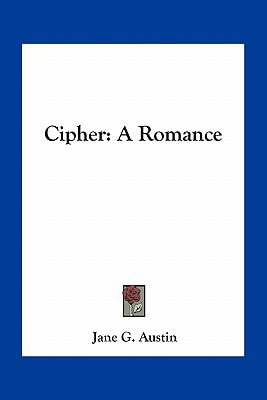 Cipher: A Romance