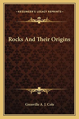 Rocks And Their Origins