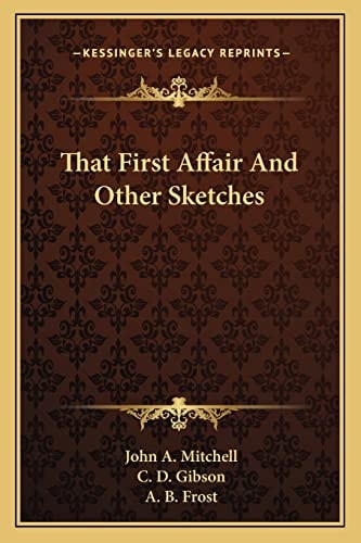 That First Affair And Other Sketches