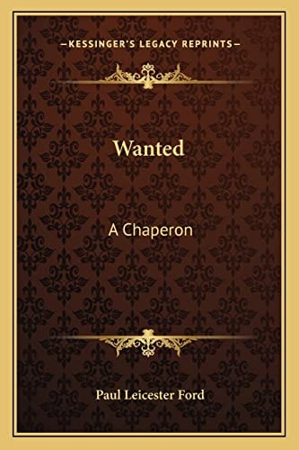 Wanted: A Chaperon